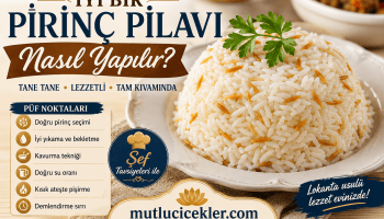 Pirinç pilavı tarifinin sırları