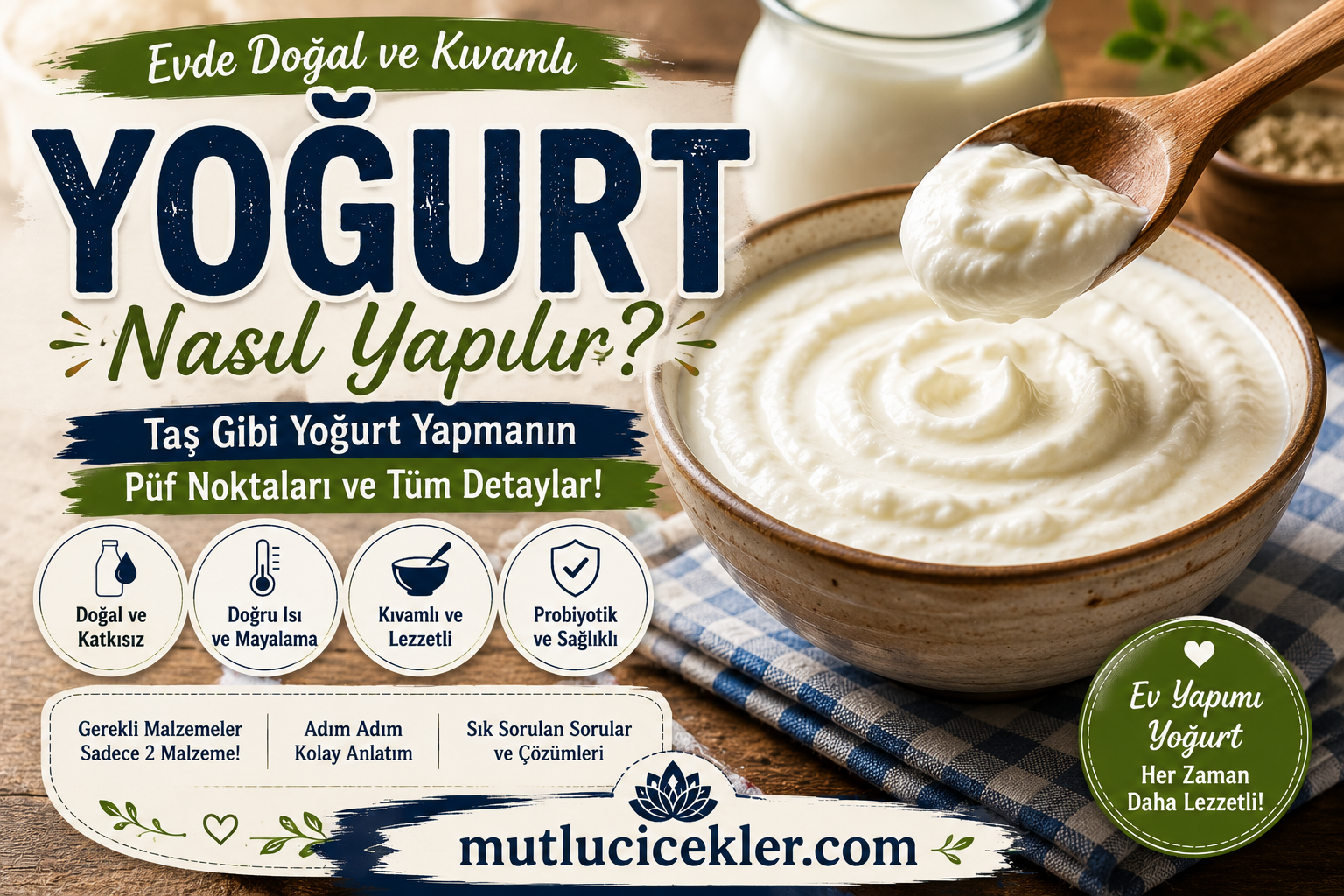 Yoğurt Nasıl Yapılır? Evde Taş Gibi ve Doğal Yoğurt Yapmanın Püf Noktaları