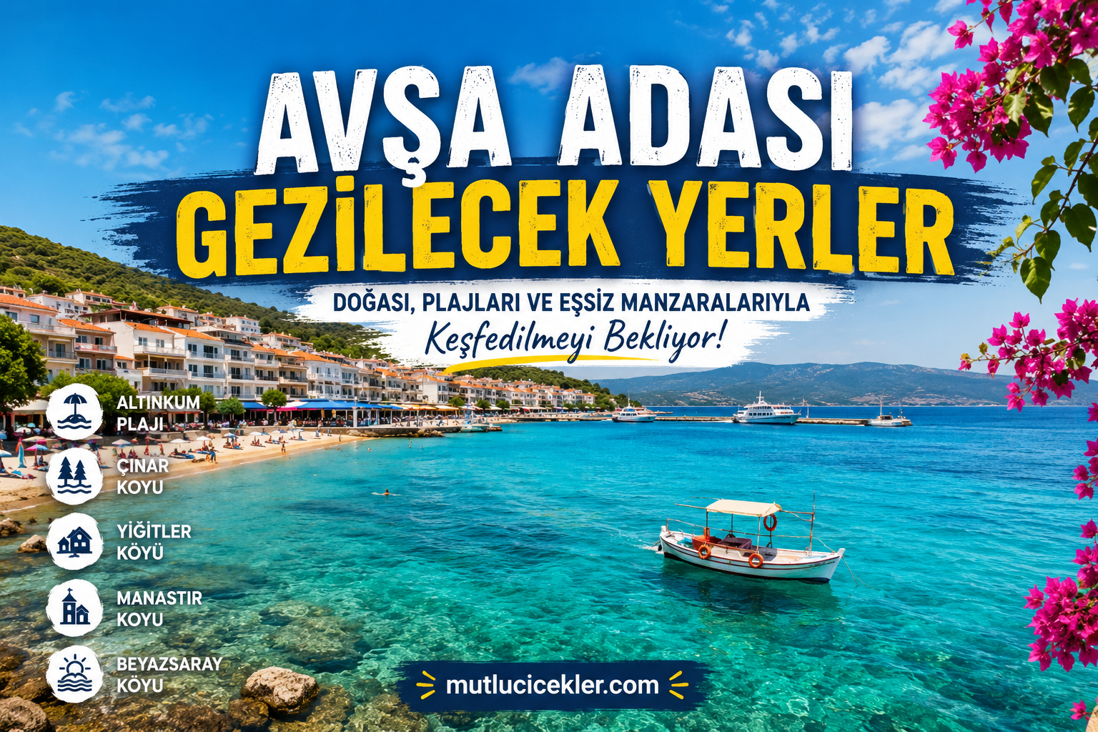 Avşa Adası Gezi Rehberi: Marmara’nın İncisi