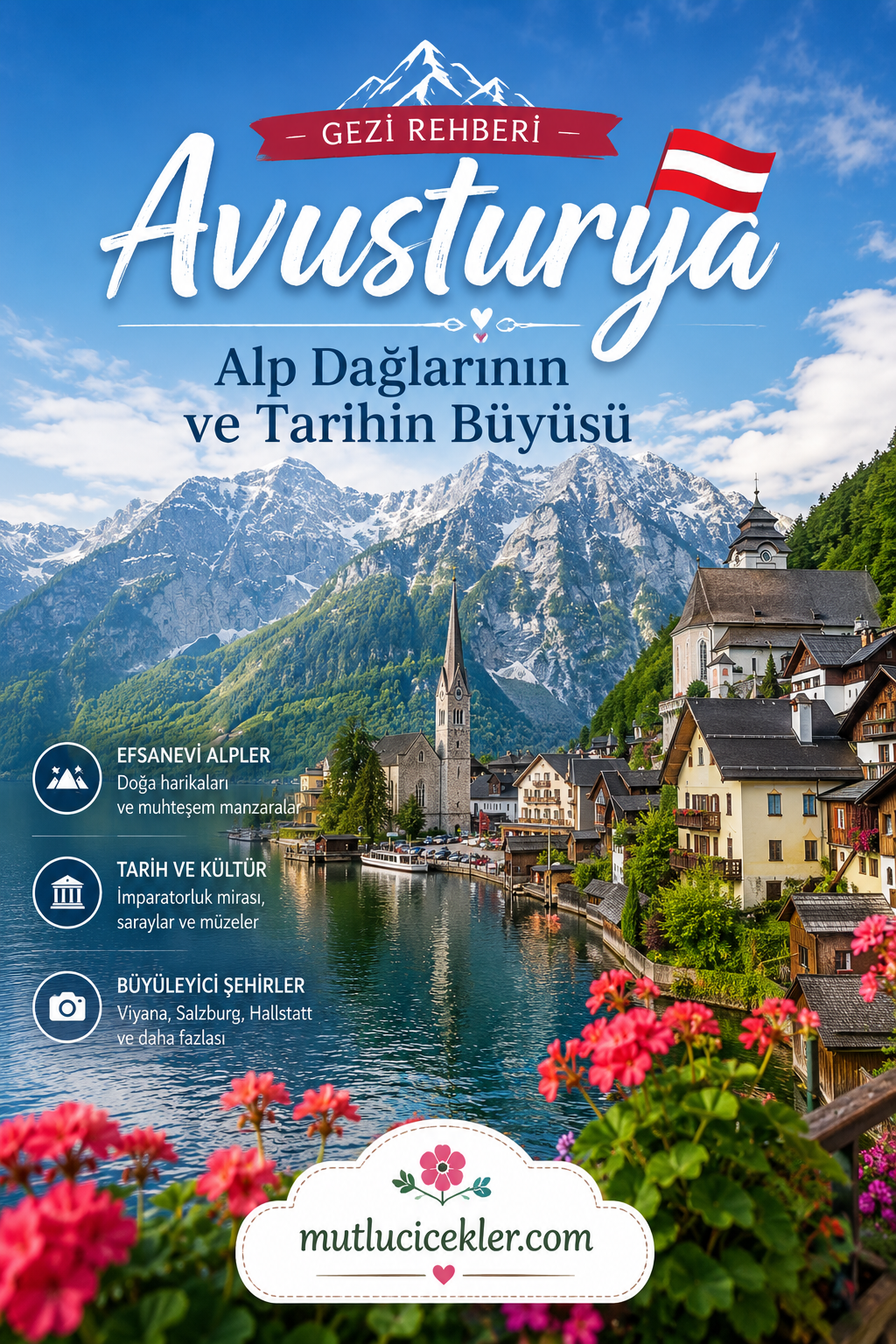 Avusturya Gezi Rehberi: Alp Dağlarının ve Tarihin Büyüsü