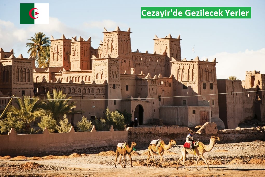 Cezayir Gezi Rehberi: Kuzey Afrika’nın Büyüleyici Ülkesini Keşfedin