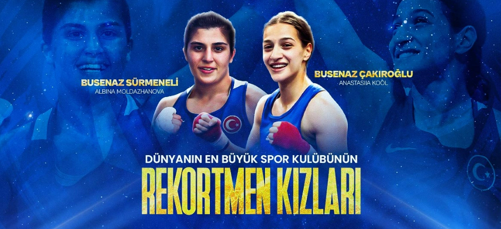 Kadın Boksörlerimiz Busenaz Sürmeneli ve Busenaz Çakıroğlu Avrupa Şampiyonu Oldu!