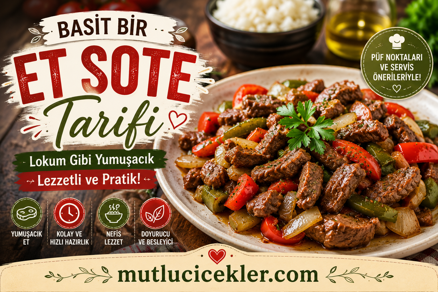 Basit Bir Et Sote Tarifi: Lokum Gibi Yumuşacık ve Lezzetli Yapımı