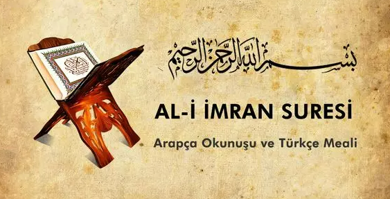 Al-i İmran Suresi Okunuşu, Anlamı ve Önemi