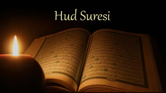 Hud Suresi Anlamı ve Önemi Türkçe ve Arapça Okunuşu