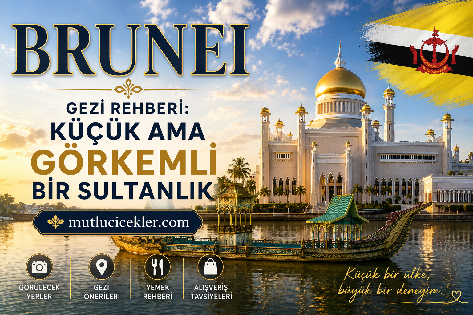 Brunei Gezi Rehberi: Küçük Ama Görkemli Bir Sultanlık