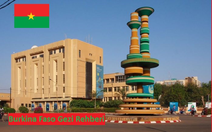 Burkina Faso Gezi Rehberi