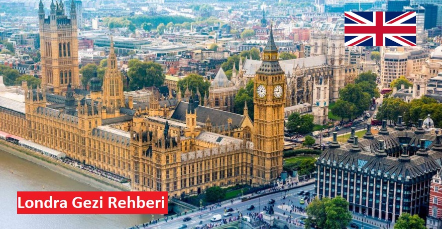 Londra Gezi Rehberi