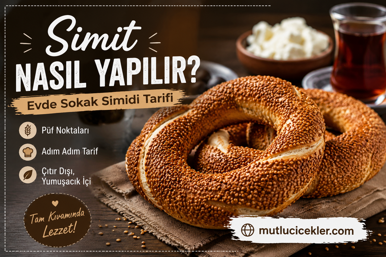 Simit Nasıl Yapılır? Evde Sokak Simidi Tarifi ve Püf Noktaları