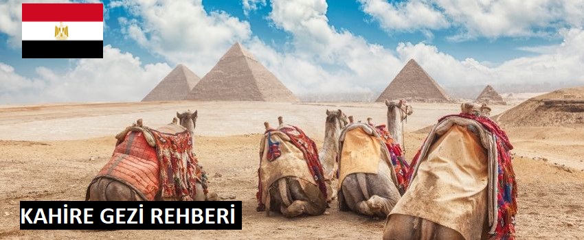 Kahire Gezi Rehberi