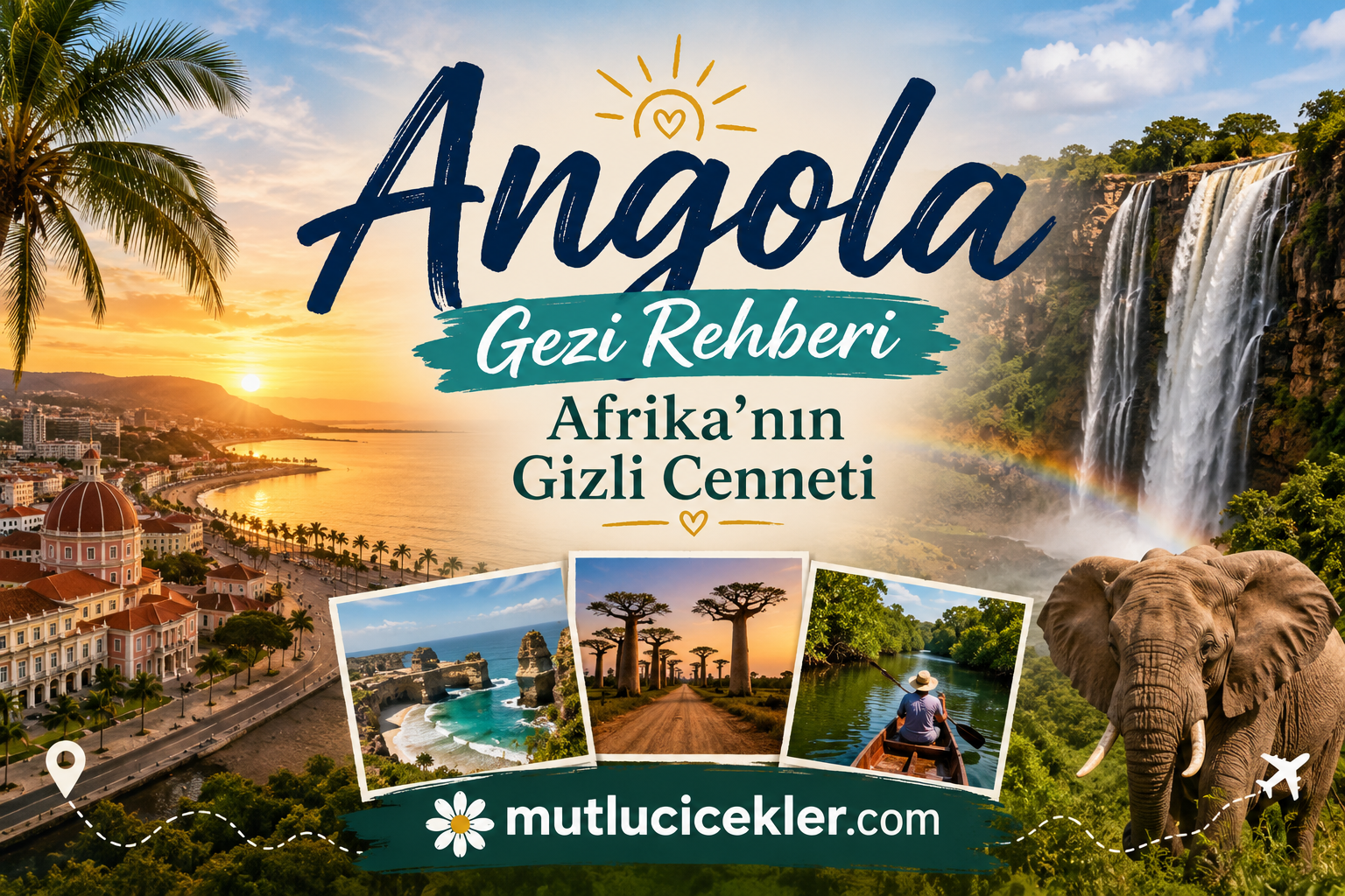 Angola Gezi Rehberi: Afrika’nın Gizli Cenneti