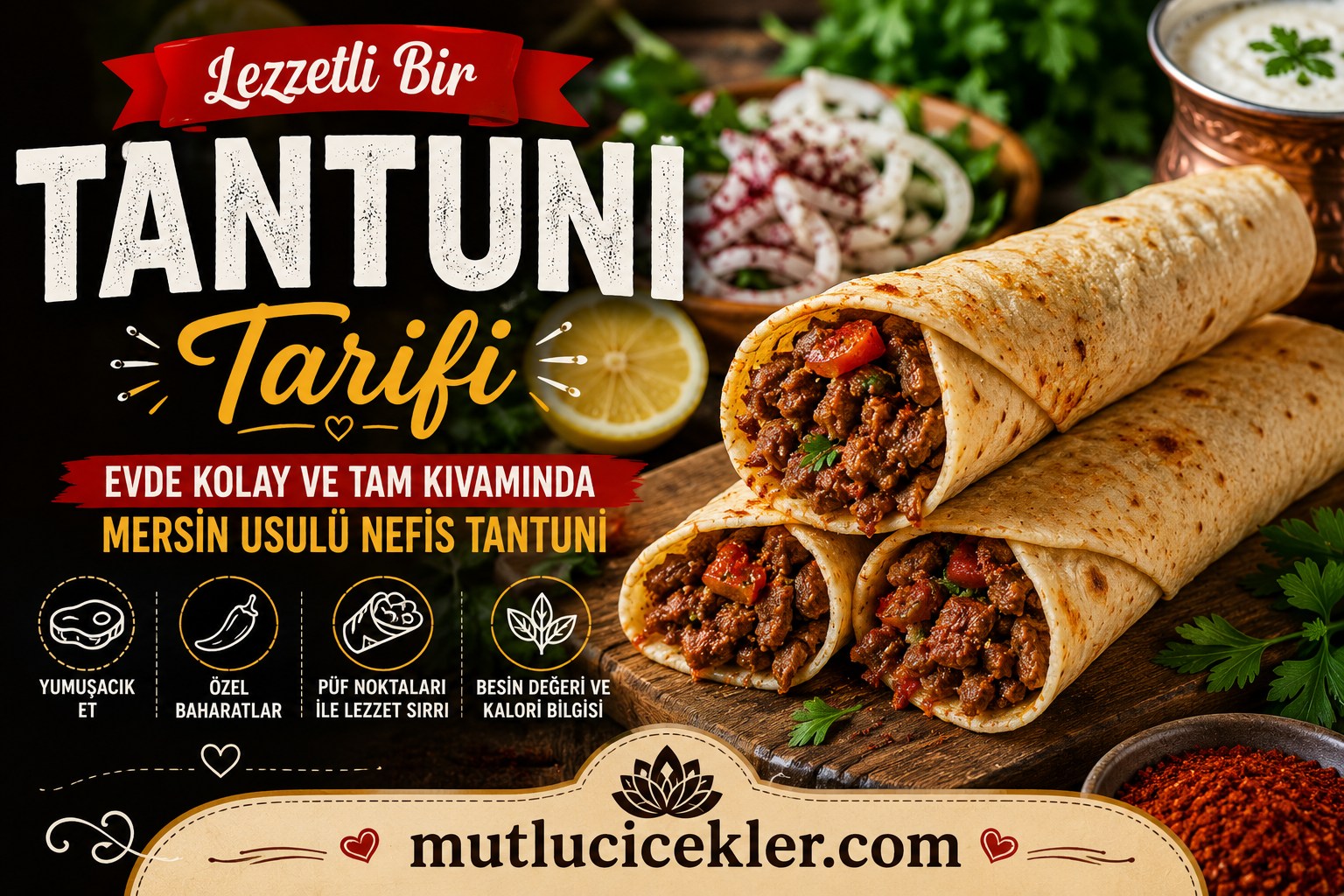 Lezzetli tantuni tarifi ve malzemeler