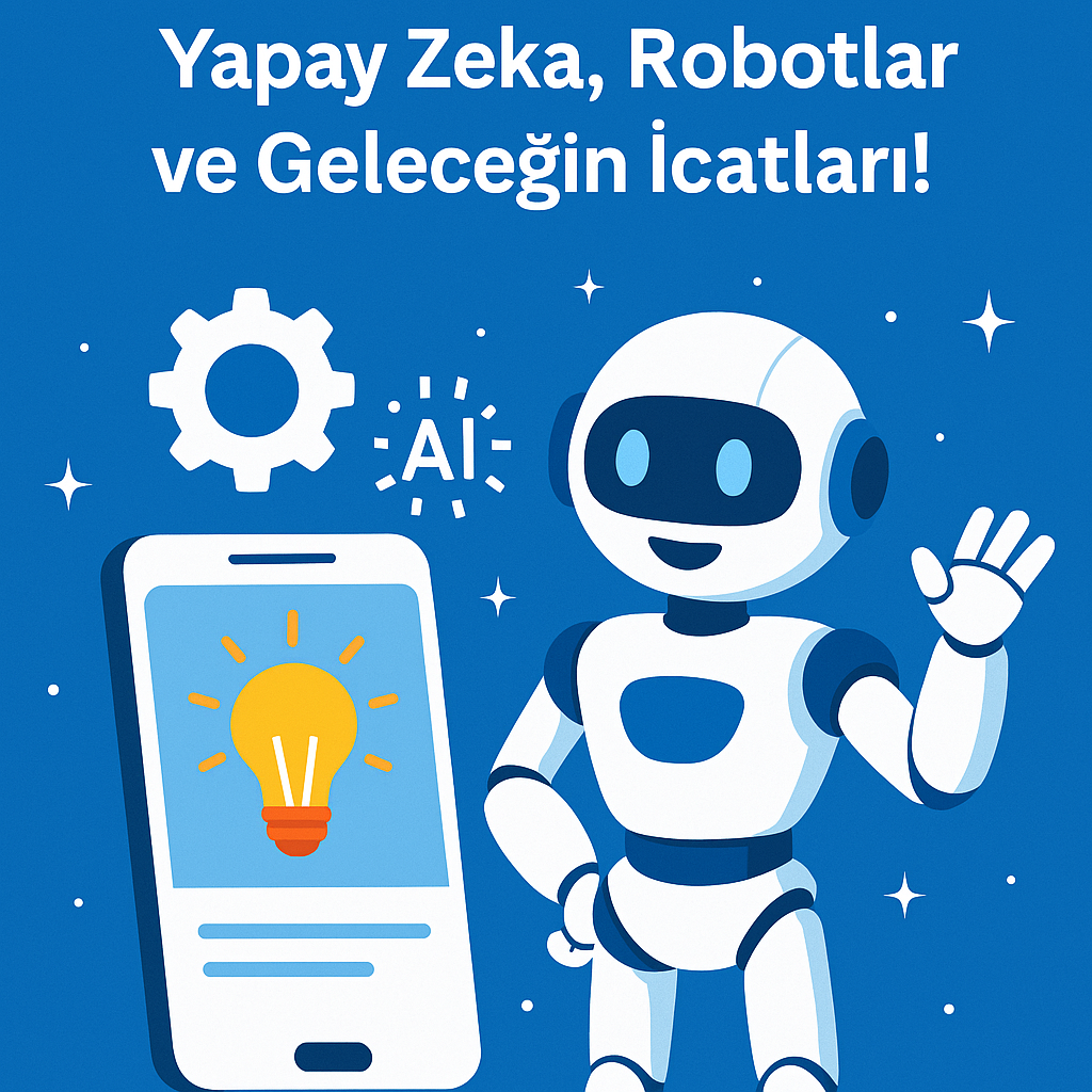 🚀 Nisan 2025 Teknoloji Haberleri: Yapay Zeka, Robotlar ve Geleceğin İcatları! 📱💡