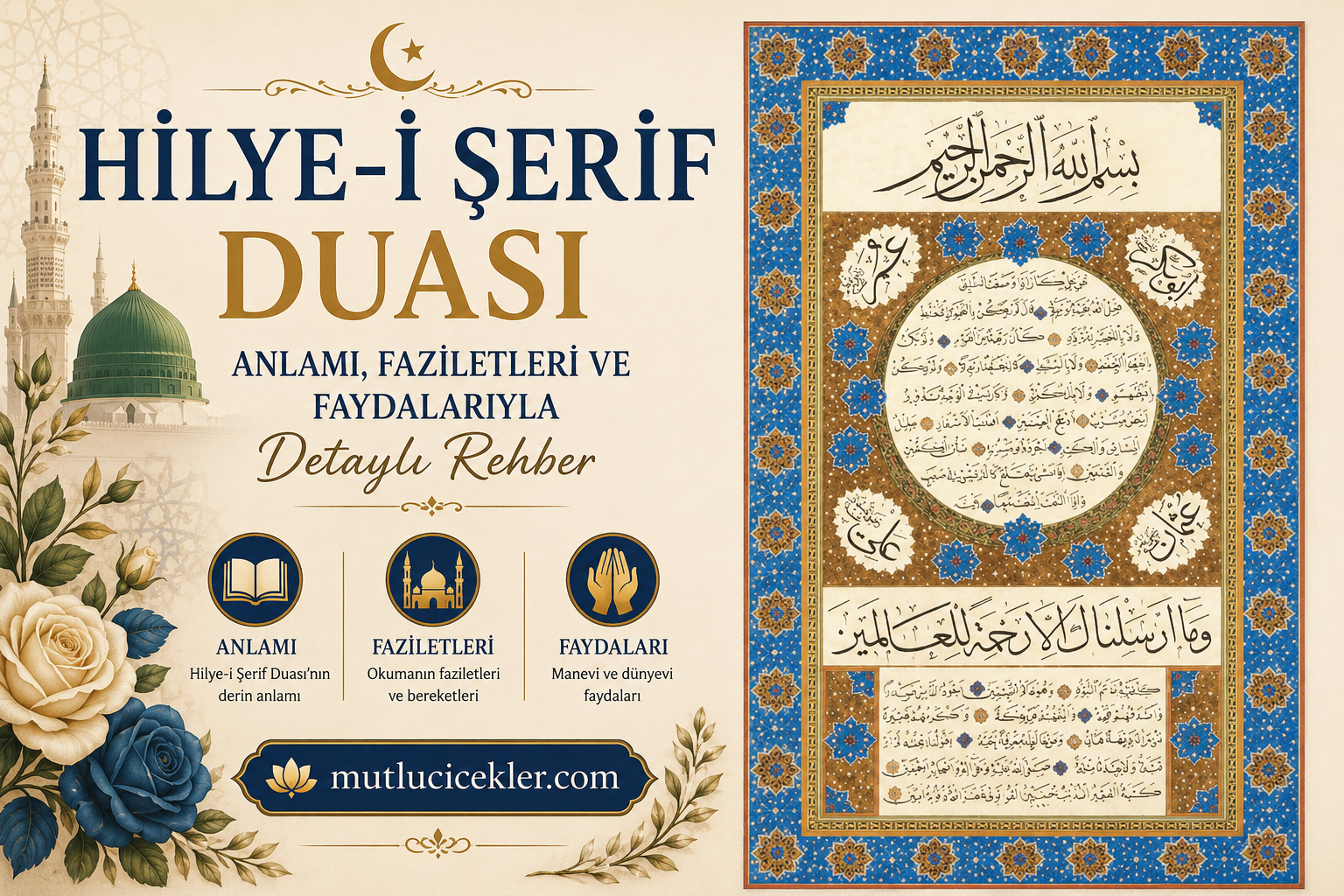 🌟 Hilye-i Şerif Duası: Anlamı, Faziletleri ve Faydalarıyla Detaylı Rehber 🕋
