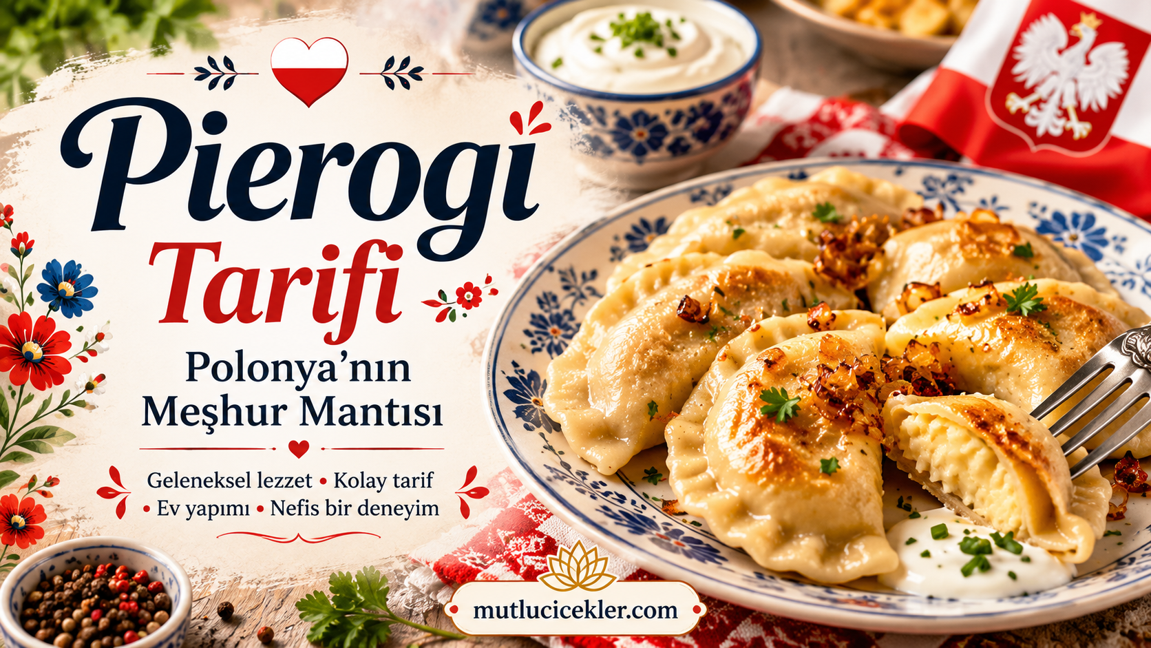 Ev yapımı pierogi tarifi