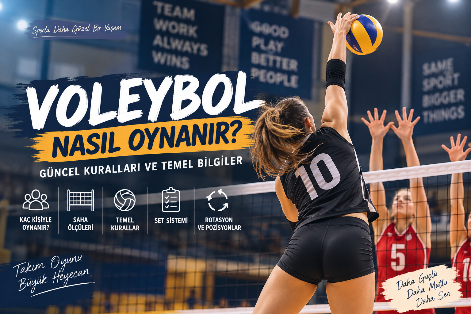 Voleybol nasıl oynanır, güncel voleybol kuralları, saha ölçüleri, set sistemi ve rotasyon bilgileri görseli