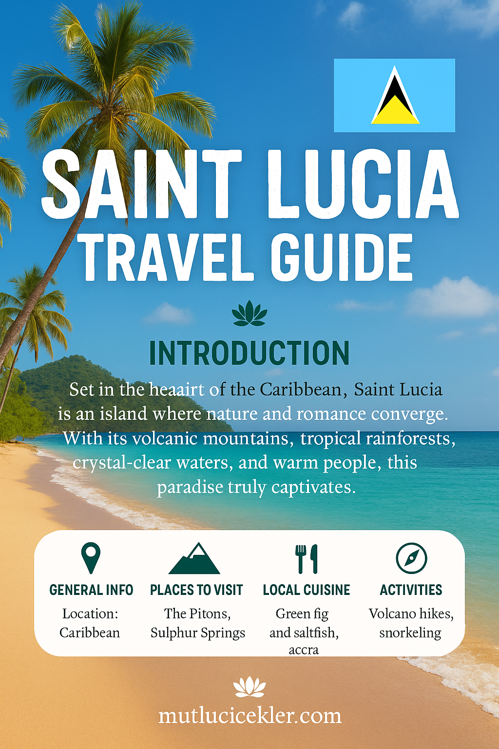 🇱🇨 Saint Lucia Gezi Rehberi: Karayiplerin Zümrüt Adası 🌴✨