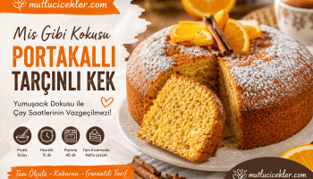 Portakallı tarçınlı kek tarifi