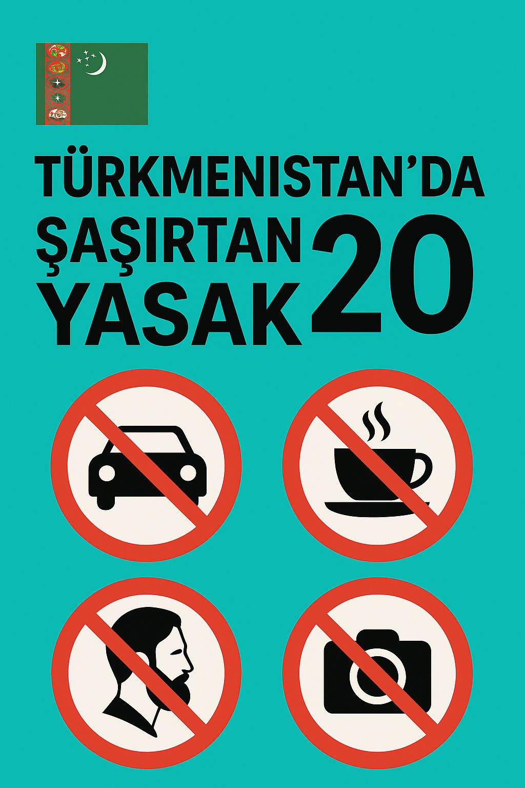 🇹🇲 Türkmenistan’da Şaşırtan 20 Yasak: Dünyanın En Kapalı Ülkelerinden Birine Yolculuk