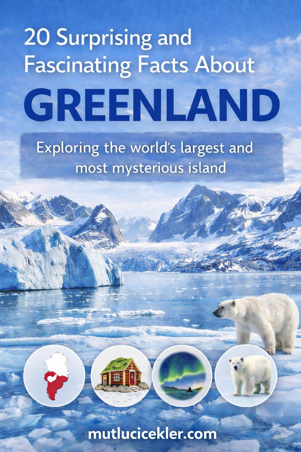 ❄️ 20 Surprising and Fascinating Facts About Greenland