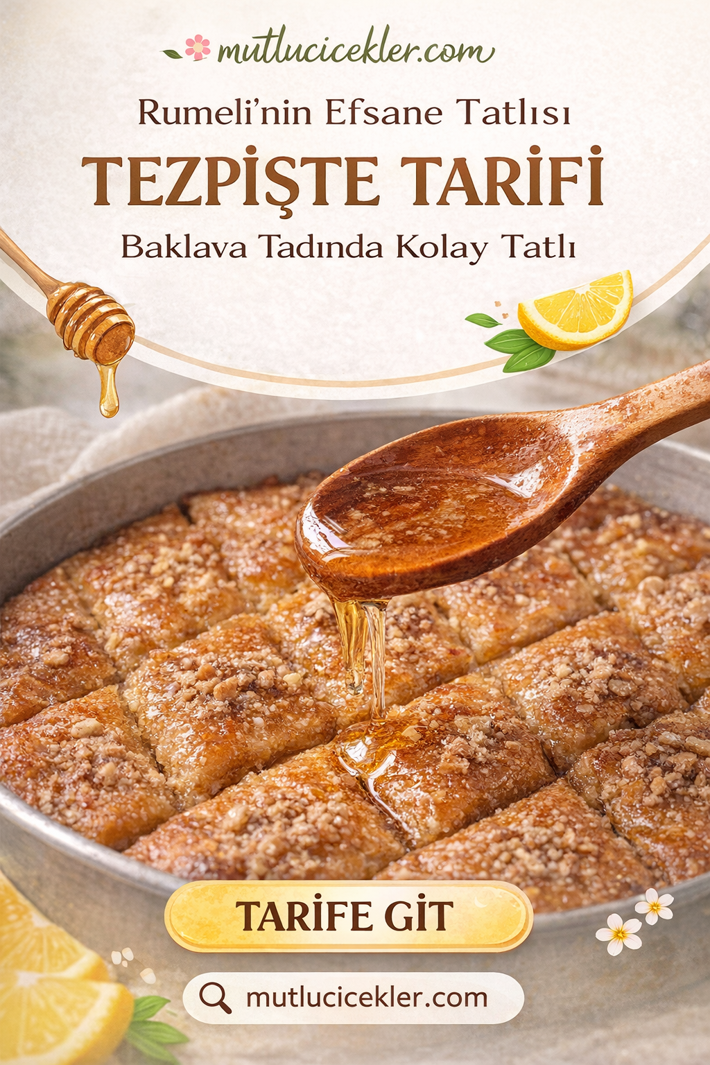 🍯 Tezpişte Tarifi: Rumeli’den Gelen Baklava Tadında Efsane Tatlı