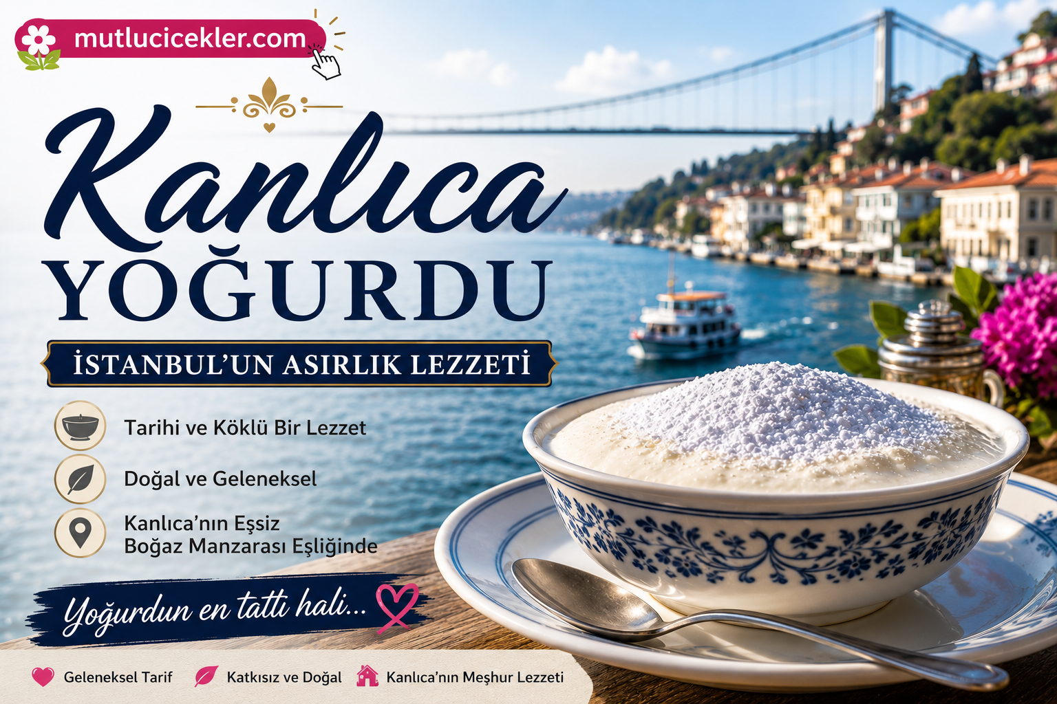 🥣 Kanlıca Yoğurdu Nedir? İstanbul’un Tarihi Lezzetlerinden Kanlıca Yoğurdu Hakkında Bilmeniz Gerekenler