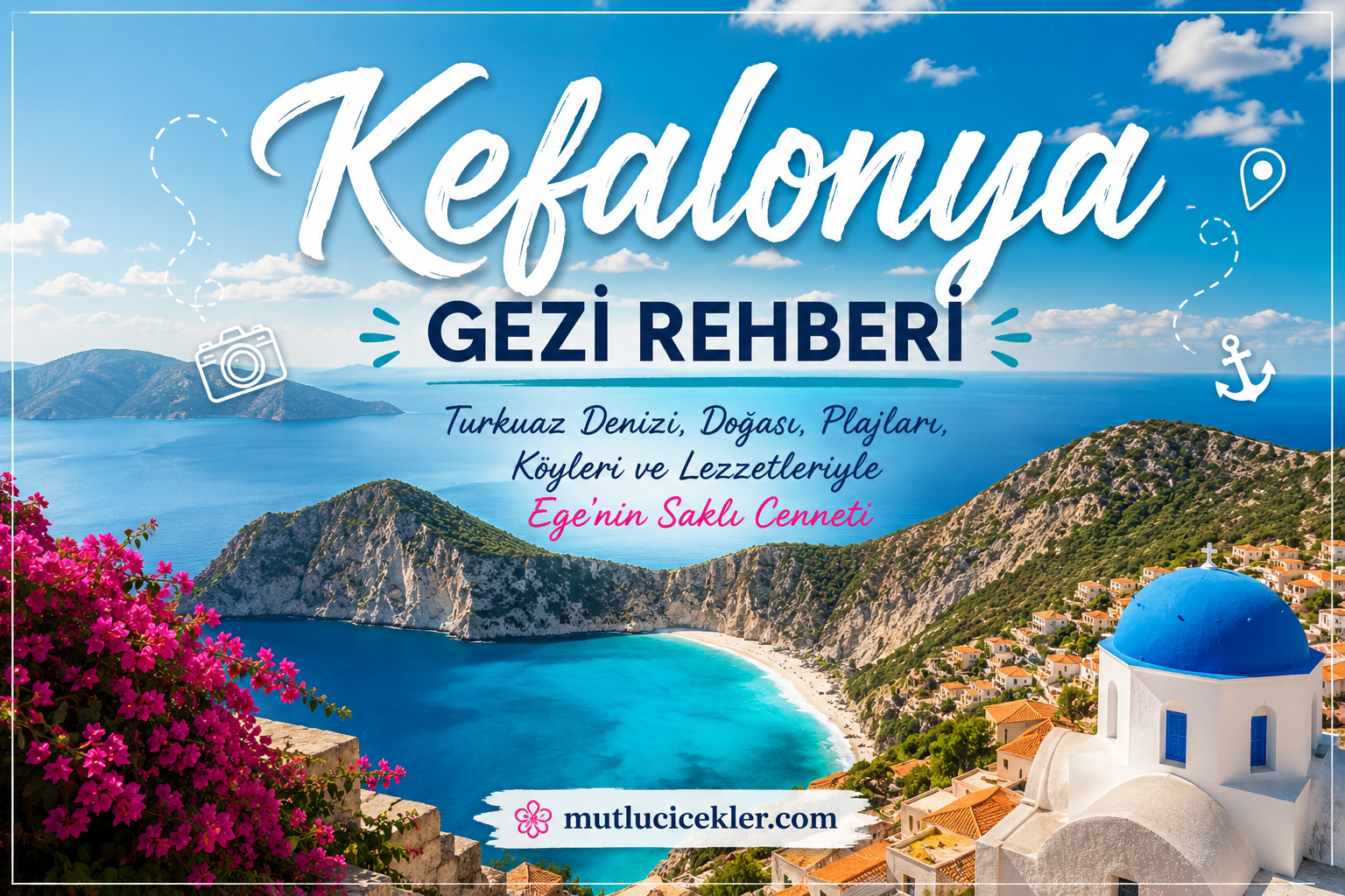 Kefalonya Gezi Rehberi: Yunanistan’ın Turkuaz Cenneti Kefalonya Adası