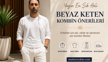 Yazın şık keten kombinleri