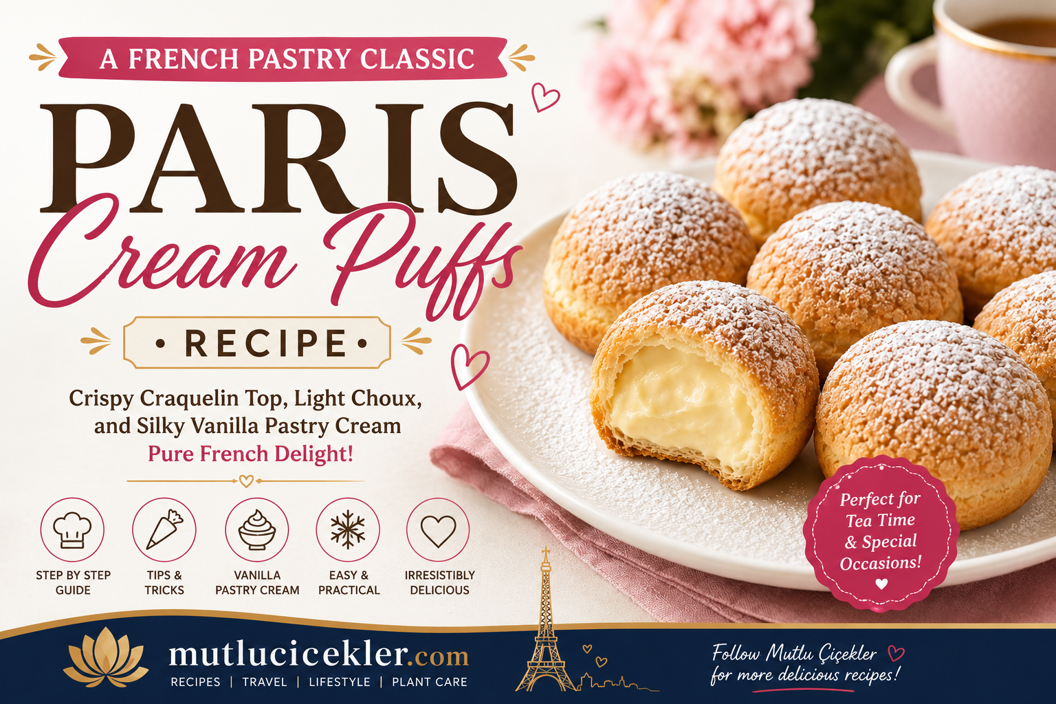 Paris Cream Puffs (Craquelin Choux) Recipe: Crispy Outside, Creamy Inside