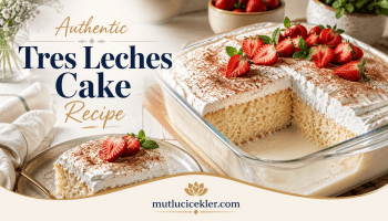 Tres Leches Cake Recipe
