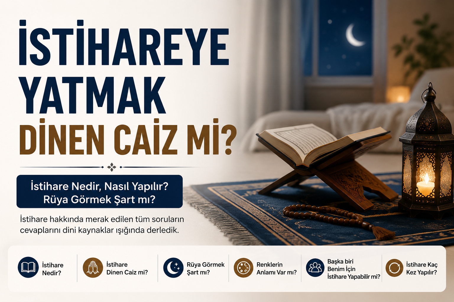 İstihareye Yatmak Dinen Caiz mi