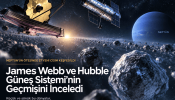 James Webb ve Hubble uzay teleskopları, Neptün ve Neptün’ün ötesindeki küçük Trans-Neptün cisimlerini gösteren uzay görseli.