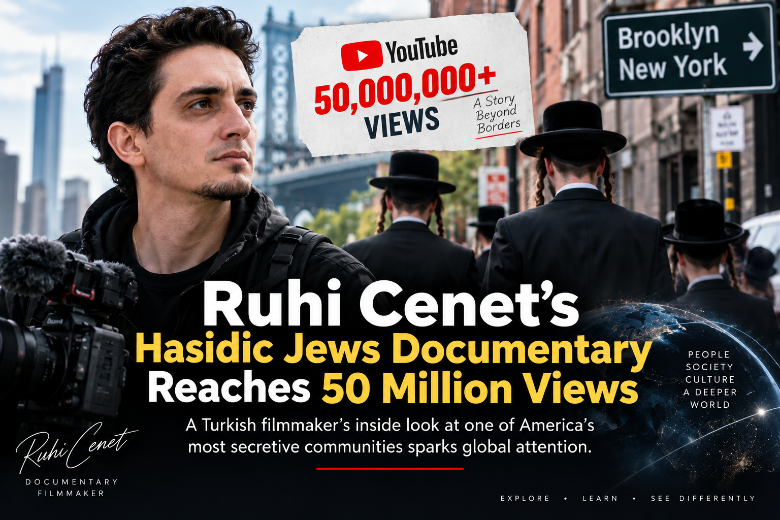 Ruhi Cenet’s Hasidic Jews Documentary Reaches 50 Million Views