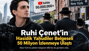 Ruhi Çenet’in Hasidik Yahudiler Belgeseli
