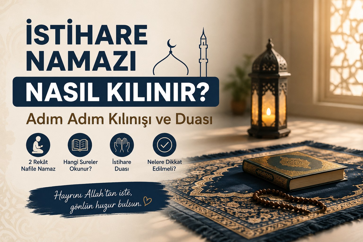 İstihare namazı nasıl kılınır ve istihare duası