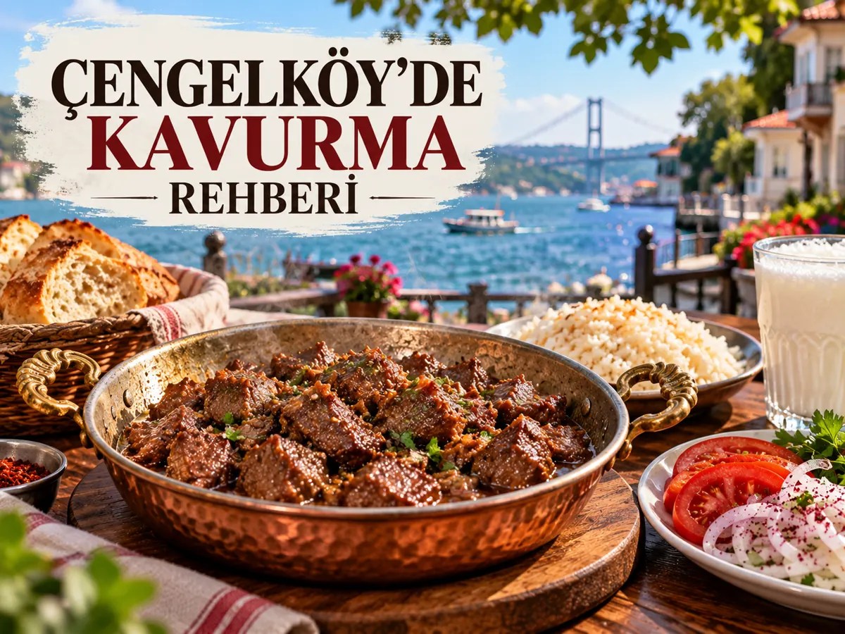 Boğaz manzarasında kavurma, pilav ve ayran eşliğinde Çengelköy'de Kavurma Rehberi kapak görseli
